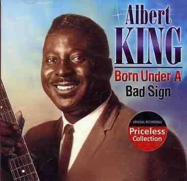 Cover for Albert King · Born Under a Bad Sign (CD) (2005)