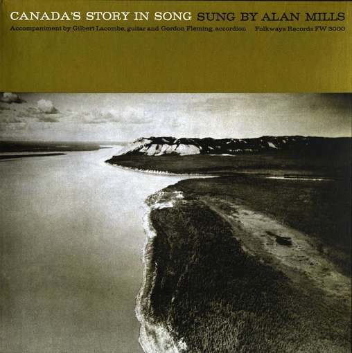 Cover for Alan Mills · Canada's Story in Song (CD) (2012)