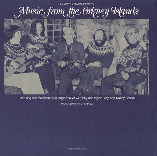 Music from the Orkney Islands (Scotland) - Windwick and Hugh Inkster,allie - Musik - Folkways Records - 0093070847026 - 30 maj 2012