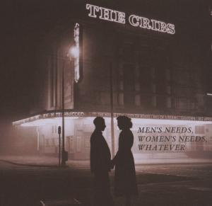 Men's Needs, Women's Needs, Whatever - Cribs the - Music - WARNER BROTHERS - 0093624446026 - July 17, 2007