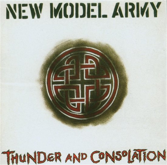 Cover for New Model Army · Thunder &amp; Consolation=rem (CD) (2006)