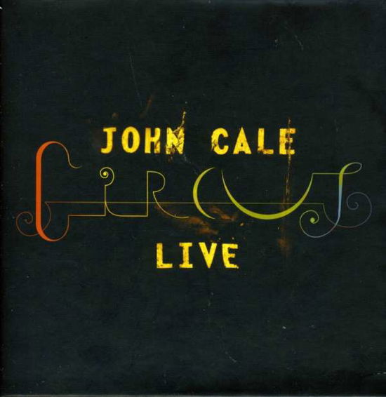 Imp - Circus Live - John Cale - Filme - EMI RECORDS - 0094637766026 - 19. Februar 2007