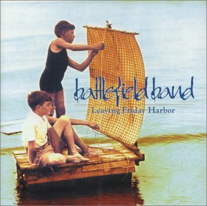 Cover for Battlefield Band · Leaving Friday Harbor (CD) (2021)