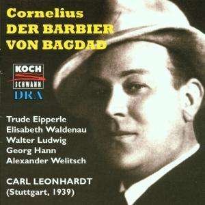 Cover for Peter Cornelius · Peter Cornelius - Der Barbier Von Bagdad (1858) (2 Cd) (CD)