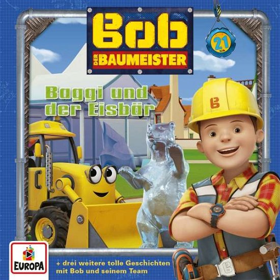 Cover for Bob Der Baumeister · 021/baggi Und Der Eisbär (CD) (2019)