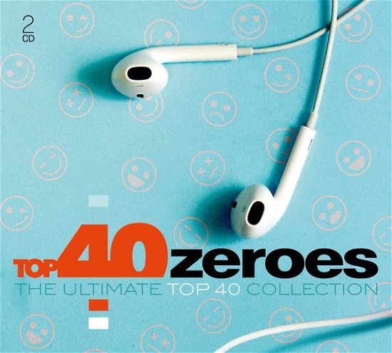 Top 40: Zeroes / Various - Top 40: Zeroes / Various - Musik - SONY MUSIC - 0190759274026 - 17. januar 2020