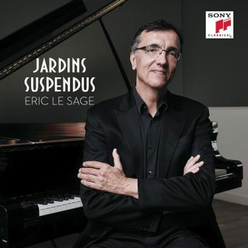 Jardins Suspendus - Eric Le Sage - Musik - SONY CLASSICAL - 0196587497026 - 28. oktober 2022