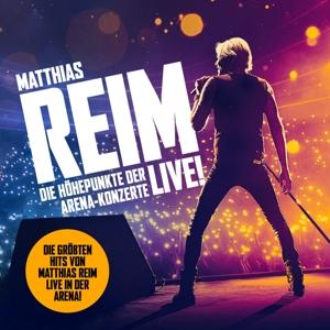 Cover for Matthias Reim · Die Höhepunkte Der Arena-Konzerte - Live! (CD) (2023)