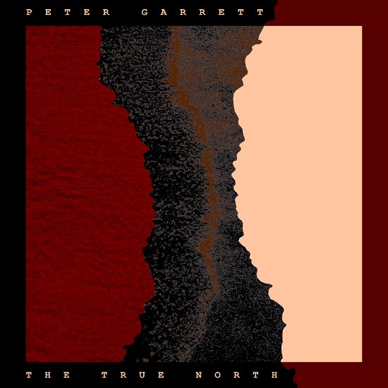 Peter Garrett · The True North (CD) (2024)