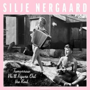 Cover for Silje Nergaard · Tomorrow We'll Figure Out The Rest (CD) (2025)