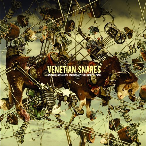 Cover for Venetian Snares · Cavalcade of Glee &amp; Dadaist Happy Hardcore Pom Pom (CD) (2006)