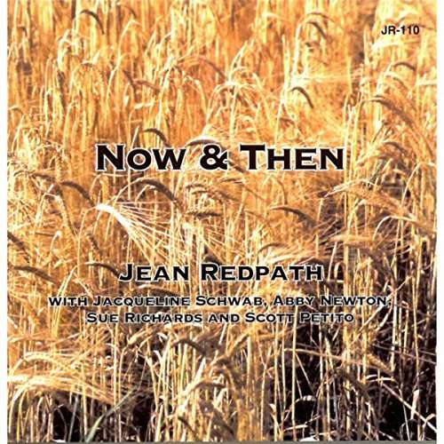 Now & then - Jean Redpath - Music - Jean Redpath Records - 0600723011026 - 1999