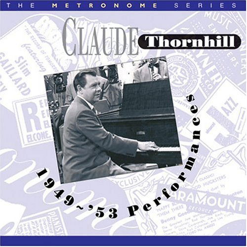 Cover for Claude Thornhill · 1949-53 Performances (CD) (2004)