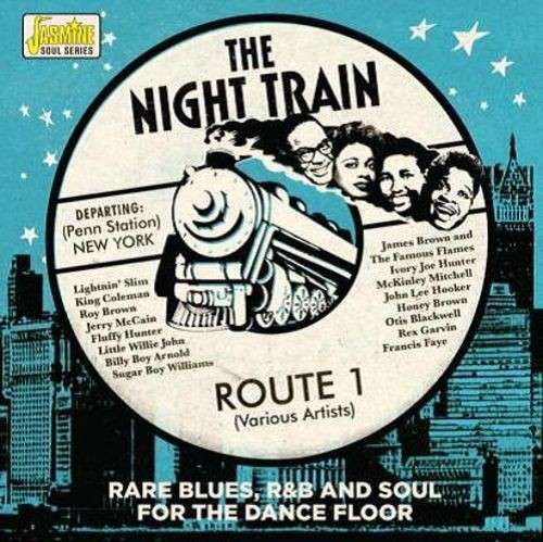 Night Train Route 1: Rare Blues R&b & Soul for (CD) (2017)