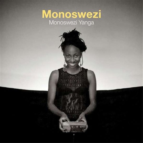 Monoswezi Yanga - Monoswezi - Musique - RIVERBOAT - 0605633009026 - 21 mai 2015