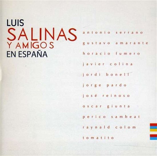 Salinas Y Amigos en Espaa - Luis Salinas - Muziek - EPSA - 0607001064026 - 1 juni 2010
