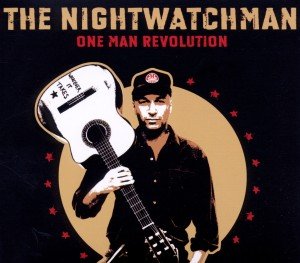 One Man Revolution - Tom: The Nightwatchman Morello - Musik - New West Records - 0607396621026 - 13. Januar 2012
