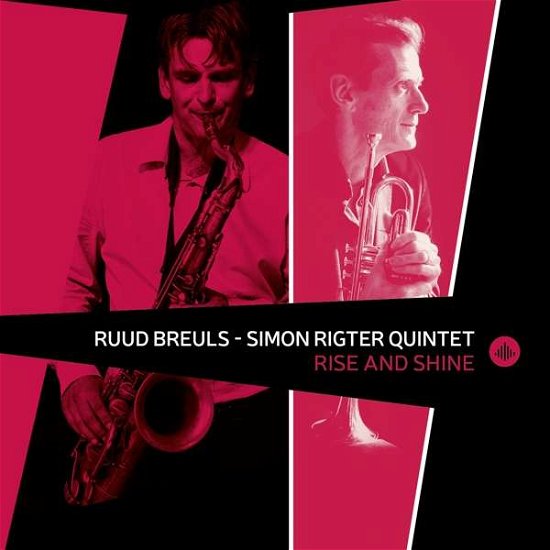 Cover for Ruud Breuls &amp; Simon Rigter Quintet · Rise And Shine (CD) (2019)