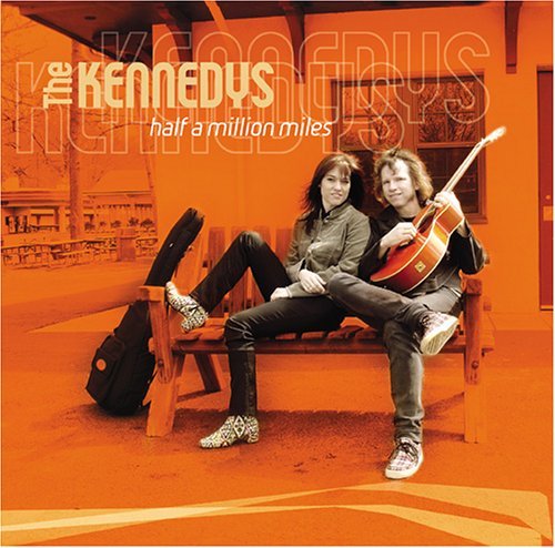 Cover for Kennedys · Half a Million Miles (CD) (2005)