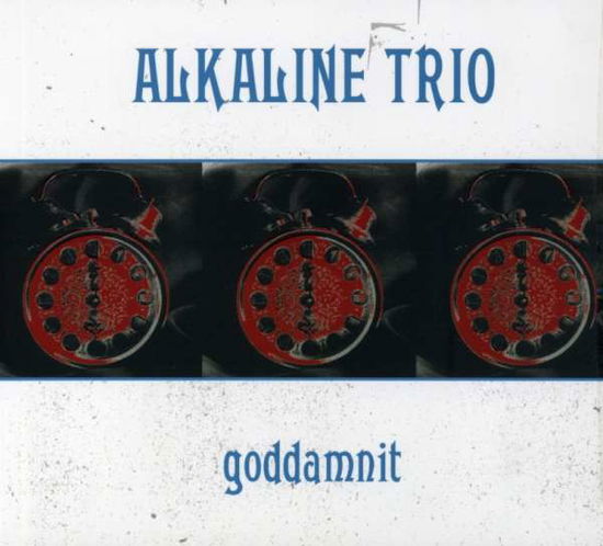 Cover for Alkaline Trio · Goddamnit (CD) [Reissue, Remastered edition] [Digipak] (2008)