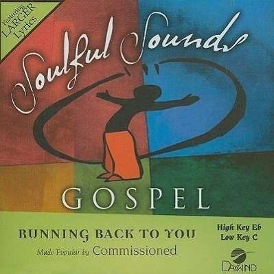 Cover for Commissioned · Running Back to You (Soulful Sounds Gospel) (CD) (2009)