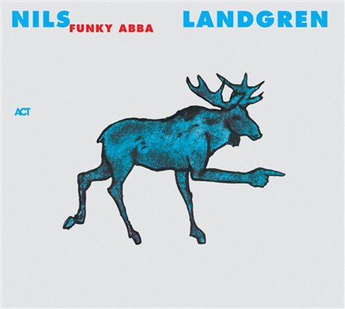 Cover for Nils Landgren · Funky Abba (CD) [Digipack] (2008)