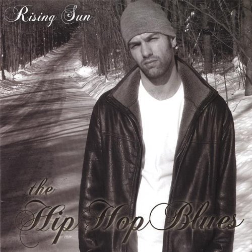 Cover for Rising Sun · Hip Hop Blues (CD) (2006)