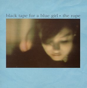 Cover for Black Tape For A Blue Girl · The Rope (CD) (2010)