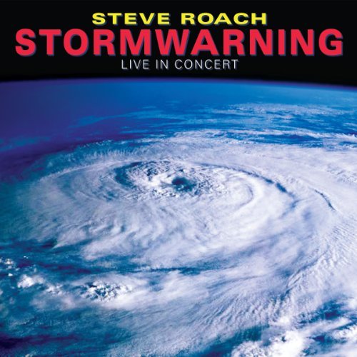 Cover for Steve Roach · Stormwarning: Live in Concert (85-87-91) (CD) (2021)