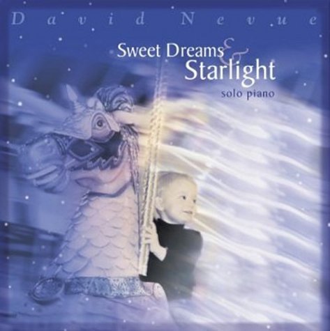 Cover for David Nevue · Sweet Dreams &amp; Starlight (CD) (2012)