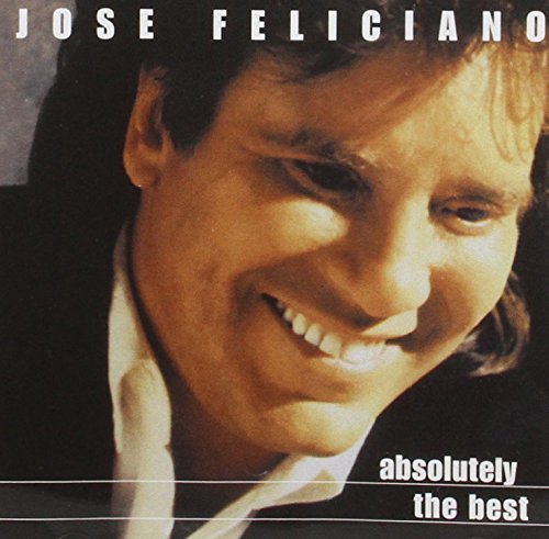 Cover for Jose Feliciano · ABSOLUTELY THE BEST by FELICIANO JOSE (CD) (2017)