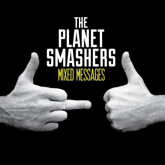 Cover for The Planet Smashers · Mixed Messages (CD) (2014)