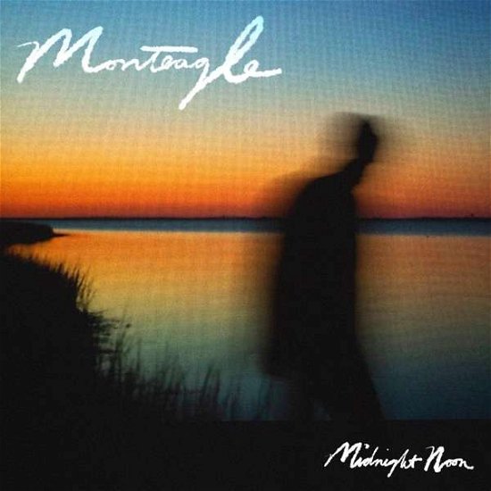 Cover for Monteagle · Midnight Noon (CD) (2018)