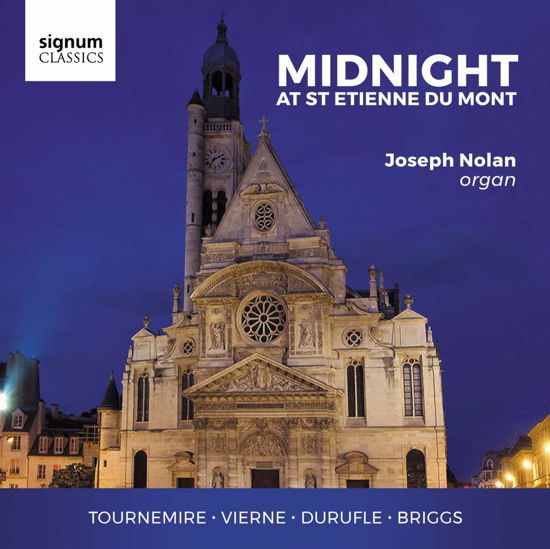 Midnight at St. Etienne Du Mont - Joseph Nolan - Musiikki - SIGNUM - 0635212047026 - perjantai 12. tammikuuta 2018