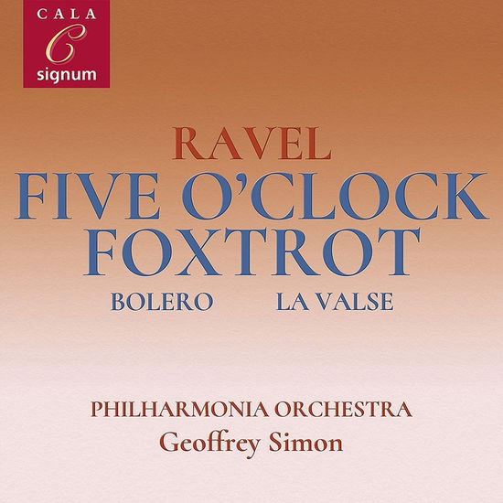 Cover for Ravel / Chase / Philharmonia Orchestra · Five O'clock Foxtrot (CD) (2022)