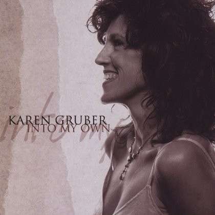 Cover for Karen Gruber · Into My Own (CD) (2003)