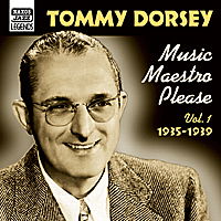 Music, Maestro, Please! - Tommy Dorsey - Musiikki - NAXOS JAZZ - 0636943258026 - torstai 6. joulukuuta 2001