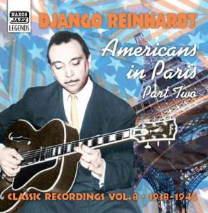 REINHARDT, Django: Americans.8 - Django Reinhardt - Muziek - Naxos Nostalgia - 0636943274026 - 31 januari 2005