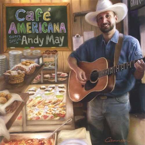 Cover for Andy May · Cafe Americana (CD) (2005)