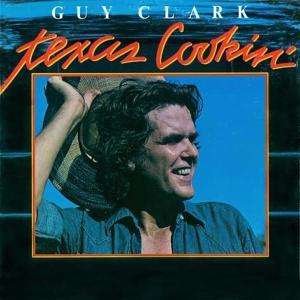 Cover for Guy Clark · Texas Cookin' (CD) (2008)