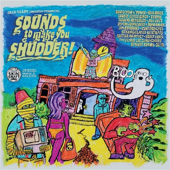 Various Artists · SKiN GRAFT Records Presents… Sounds To Make You Shudder! (CD) (2022)
