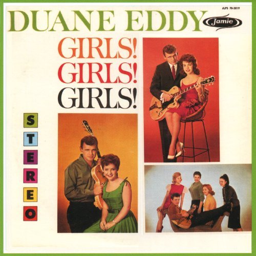 Girls Girls Girls - Duane Eddy - Musiikki - Jamie / Guyden - 0647780404026 - tiistai 18. toukokuuta 2010