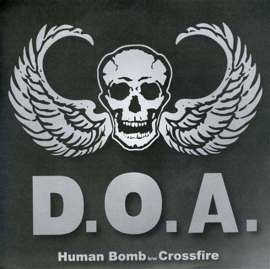 Cover for Doa · Human Bomb / Crossfire (7&quot;) (2009)