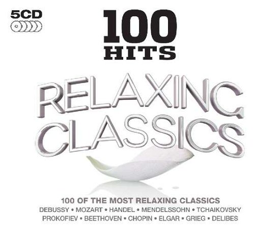 Cover for 100 Hits · 100 Hits - Relaxing Classics (CD) (2014)