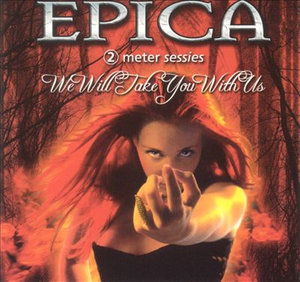 Cover for Epica · We Will Take You with Us (CD) (2005)