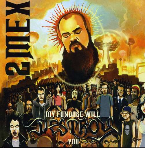 Cover for Two Mex · My Fanbase Will Destroy You (CD) (2015)