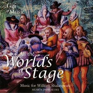 Cover for Musica Donum Dei · All the Worlds a Stage (CD) (2005)