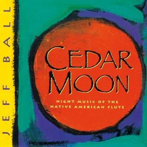 Cover for Jeff Ball · Cedar Moon (CD) (2000)