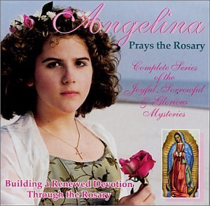 Angelina Prays the Rosary - Angelina - Musik - Angelina Productions - 0660355685026 - 2 januari 2001