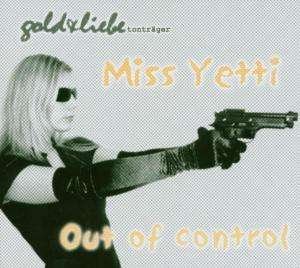 Miss Yeti · Out Of Control (CD) (2019)